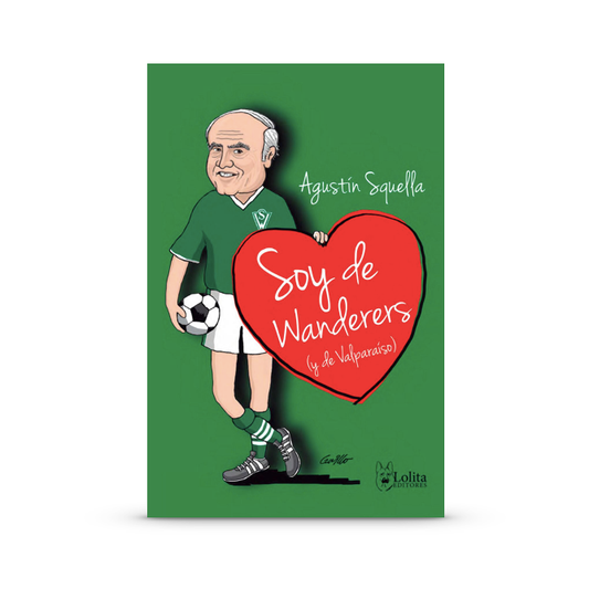 Soy de Wanderers (y de Valparaíso)